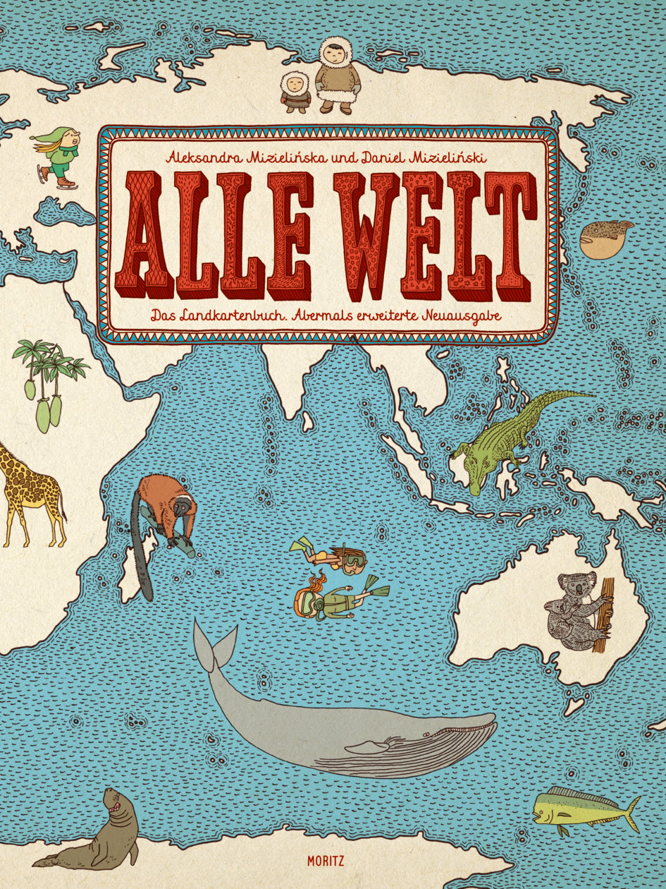 Cover vom Kinderbuch "Alle Welt". Zu sehen ist der Ausschnitt einer illustrierten Weltkarte mit Tieren und Menschen auf verschiedenen Kontinenten.