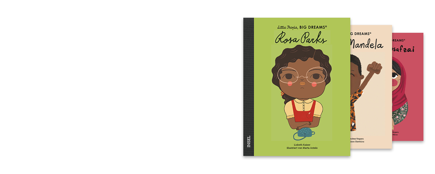 Biografien für Kinder von der Buchreihe "Little People, BIG Dreams" über inspirierende Persönlichkeiten.