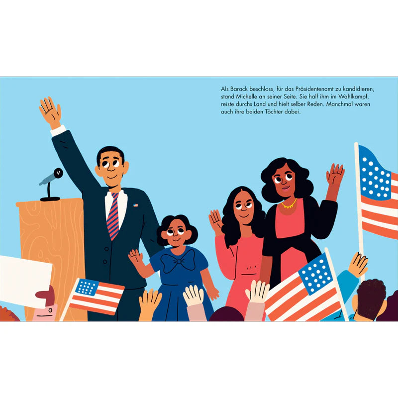 Gezeichnete Szene aus dem Buch: Michelle Obama steht zusammen mit Barack Obama und ihren beiden Töchtern vor amerikanischen Flaggen. Die Familie jubelt und feiert einen Wahlkampferfolg.