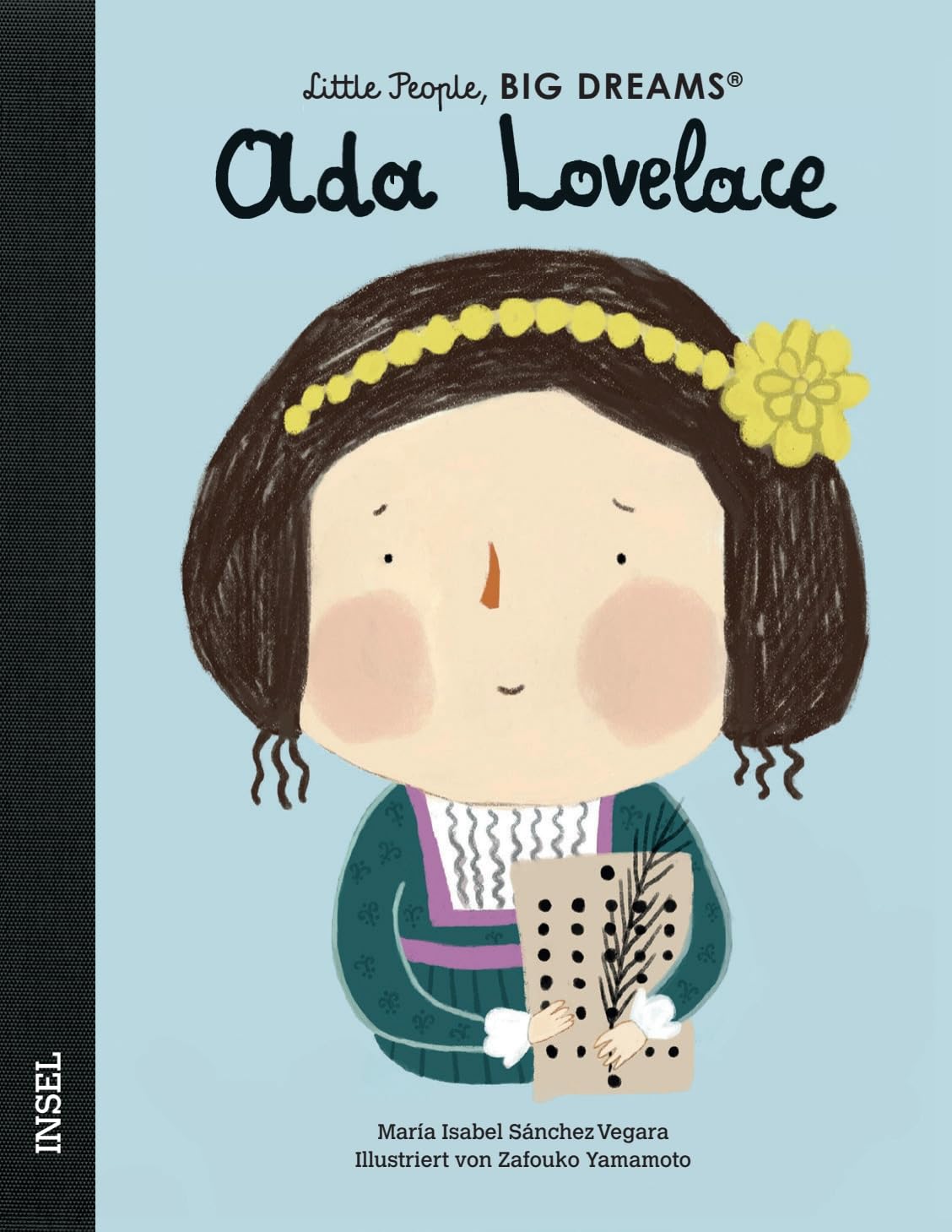 Auf dem Cover der Ada Lovelace Biografie für Kinder sieht man Ada mit gelbem Haarband und einem Lochkarten-Stapel vor hellblauem Hintergrund.