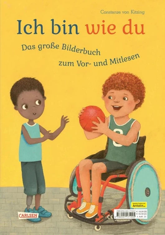 Cover des Kinderbuchs "Ich bin wie du". Illustriert werden zwei Kinder, eines davon im Rollstuhl, die miteinander spielen.