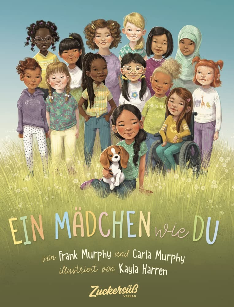 Cover des Kinderbuchs „Ein Mädchen wie du“ mit vielfältigen Mädchen auf einer Wiese.