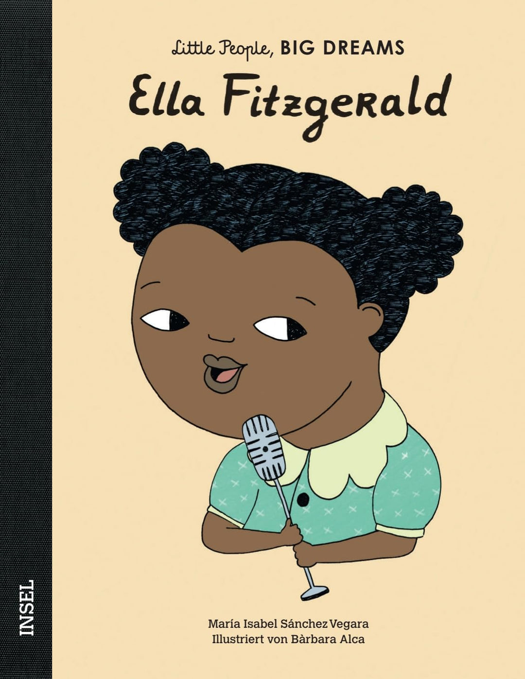 Cover der Ella Fitzgerald Biografie für Kinder zeigt Ella mit einem Mikrofon in der Hand.