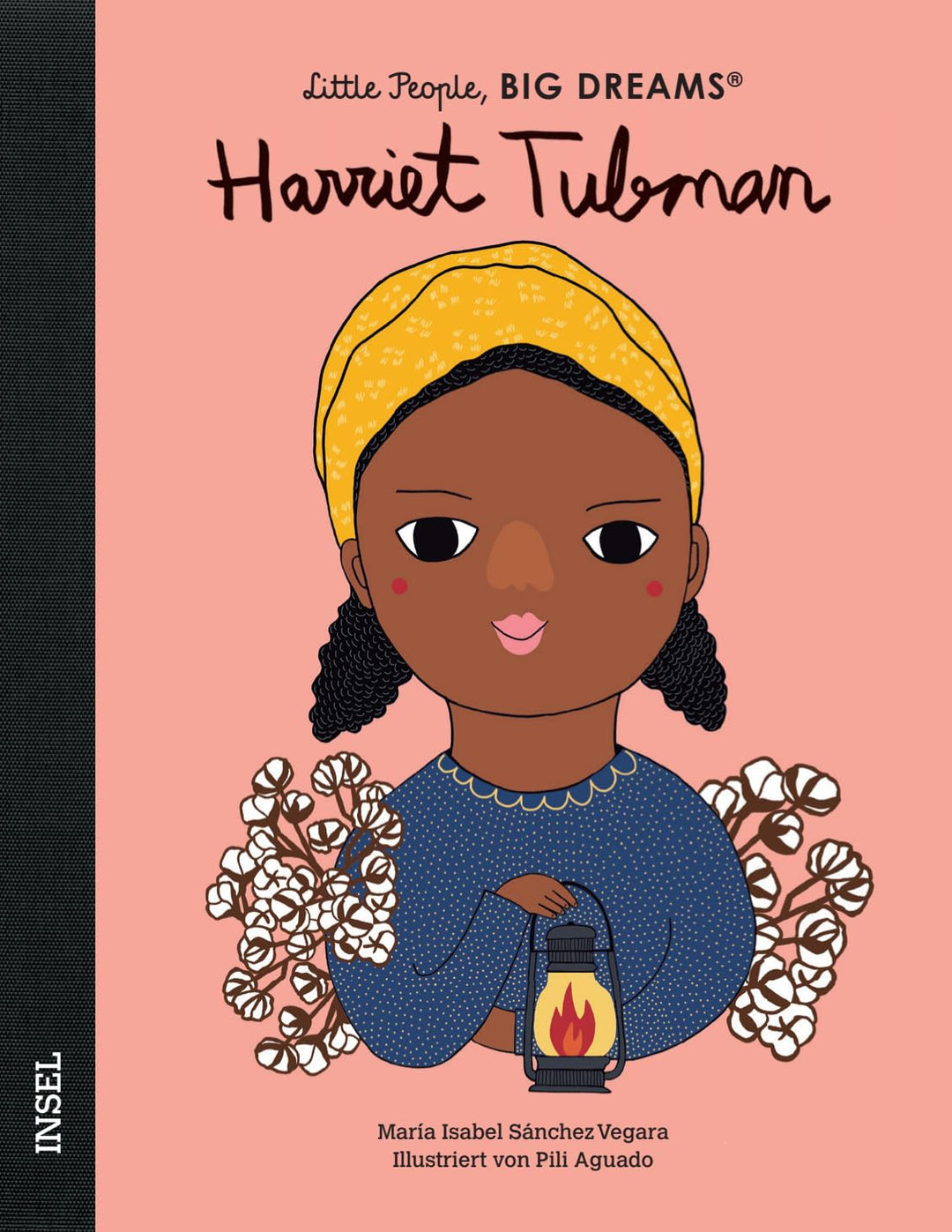 Cover des Kinderbuchs zeigt Harriet Tubman mit einem gelben Tuch auf dem Kopf und einer Öllampe in der Hand.