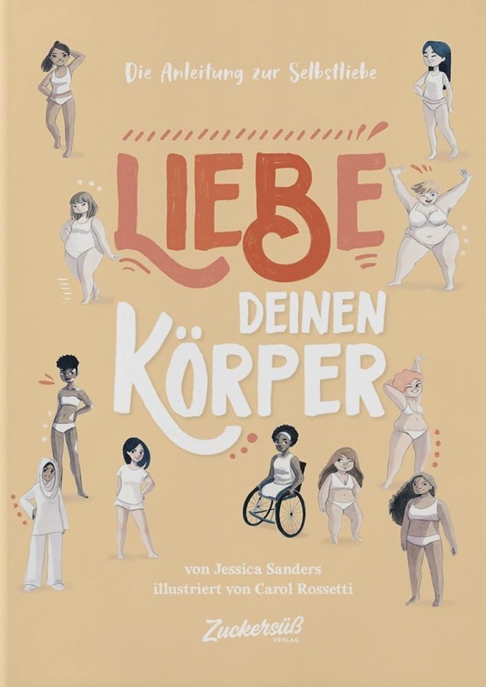 Cover des Kindersachbuchs "Liebe deinen Körper". Die Illustration zeigt Frauen mit verschiedenen Körperformen.