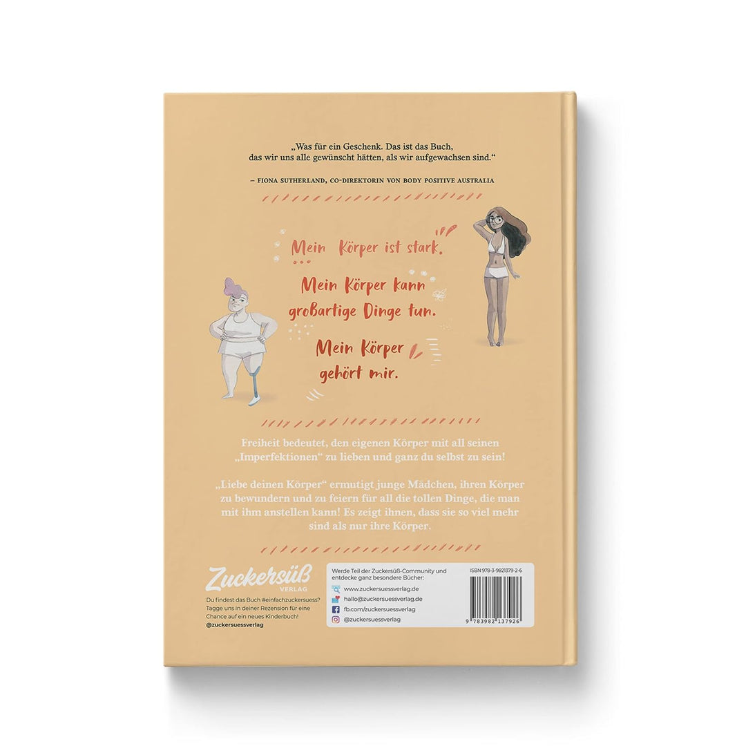 Rückseite des Kinderbuchs "Liebe deinen Körper" mit Klappentext, empowernden Botschaften und Illustrationen von Mädchen, die Selbstbewusstsein und Körpervielfalt feiern.