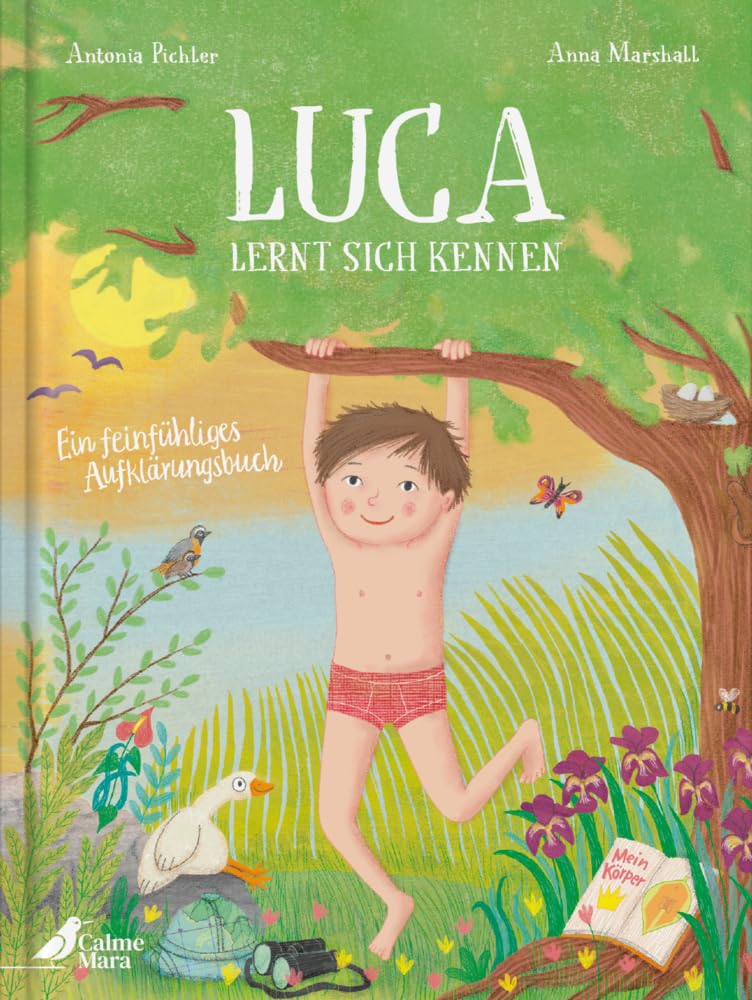 Cover des Kinderbuchs "Luca lernt sich kennen". Die Illustration zeigt einen Jungen in Unterhose, der vom Baum baumelt.