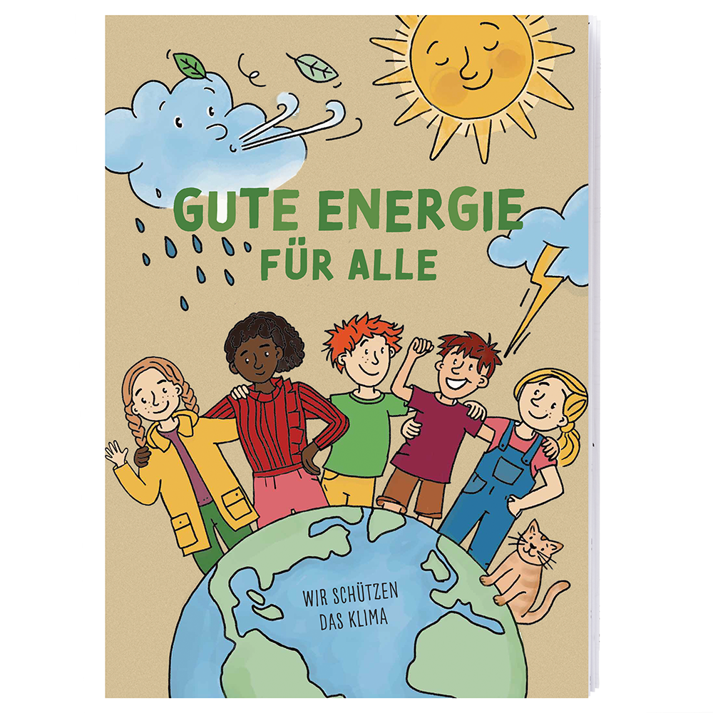 Cover des Malbuchs "Gute Energie für alle" mit illustrierten Kindern, die um einen Globus stehen, sowie einer Sonne, Wolken und Blitzen.