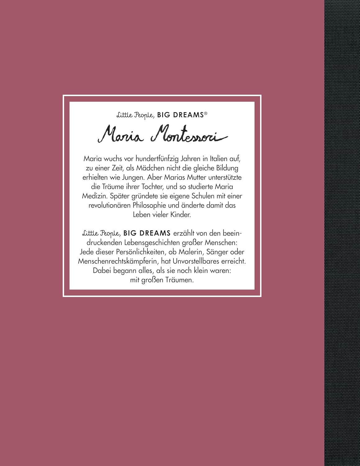 Rückseite des Buches mit einer kurzen Biografie zu Maria Montessori in einem weißen Textfeld auf bordeauxrotem Hintergrund.