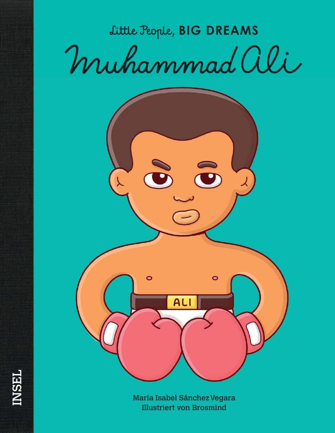 Kinderbuch über Muhammad Ali aus der Reihe Little People, Big Dreams mit Illustration des jungen Boxers in roten Handschuhen.
