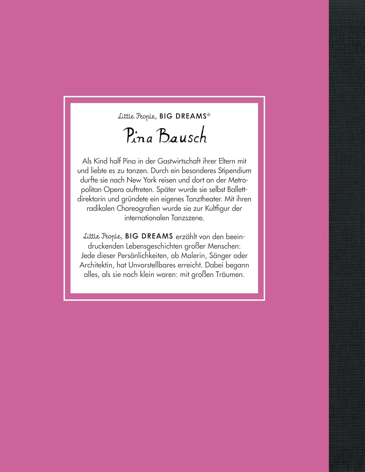 Zusammenfassung von Pina Bauschs Leben auf der Rückseite des Buches.